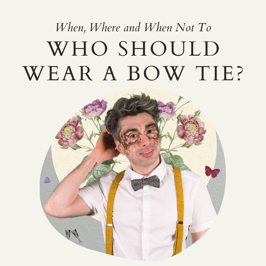 Who Should Wear a Bow Tie? - Wool & Water
